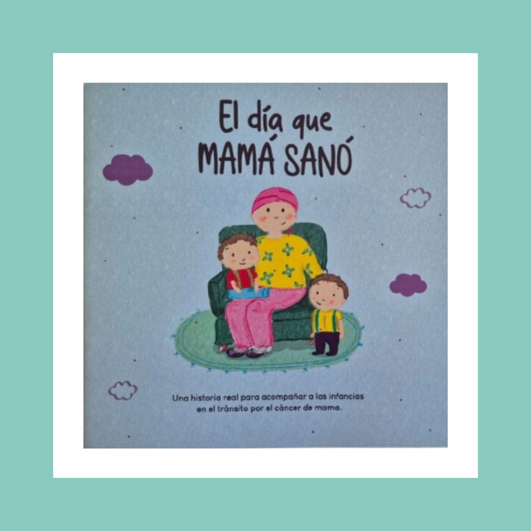El día que mamá sanó